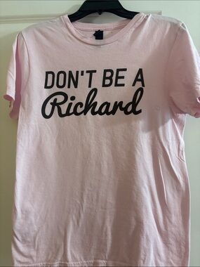 Funny Don't Be A Richard Pink Graphic Tee